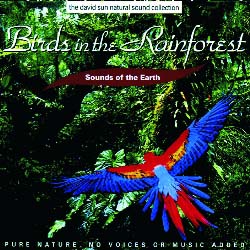 CD Birds in the Rainforest Bruits Spirale