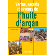 Vertus, secrets et saveurs de l'huile Anagramme Editions